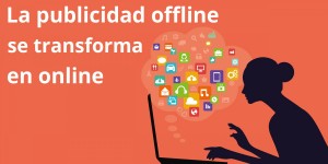 4 grandes diferencias entre Marketing offline y Marketing online